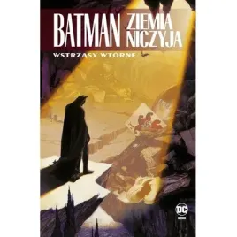 batman-ziemia-niczyjan-t-2-wstrzasy-wtorne-egmont