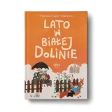 lato-w-bialej-dolinie-sine-qua-non-stan-nowy