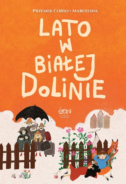 lato-w-bialej-dolinie-sine-qua-non-tytul-lato-w-bialej-dolinie