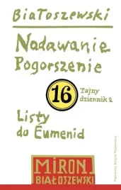 nadawanie-pogorszenie-listy-do-eumenid-tajny-dziennik-2-utwory-zebrane