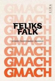 gmach-opowiesci-prawdopodobne-i-prawdziwe-lira-publishing