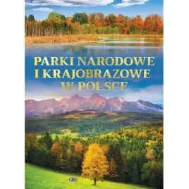 parki-narodowe-i-krajobrazowe-w-polsce-fenix
