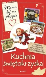 mamo-daj-mi-przepis-kuchnia-swietokrzyska