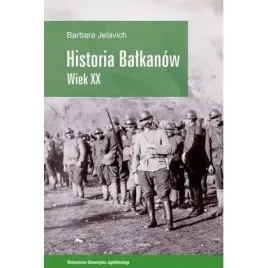 historia-balkanow-wiek-xx-wydawnictwo-uniwersytetu-jagiellonskiego
