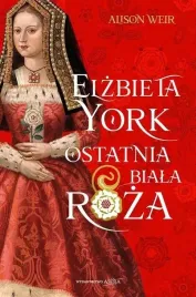 elzbieta-york-ostatnia-biala-roza-astra