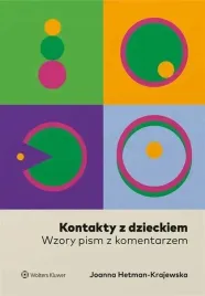 kontakty-z-dzieckiem-wzory-pism-z-komentarzem-wolters-kluwer