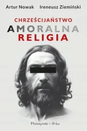 chrzescijanstwo-amoralna-religia-proszynski-i-s-ka