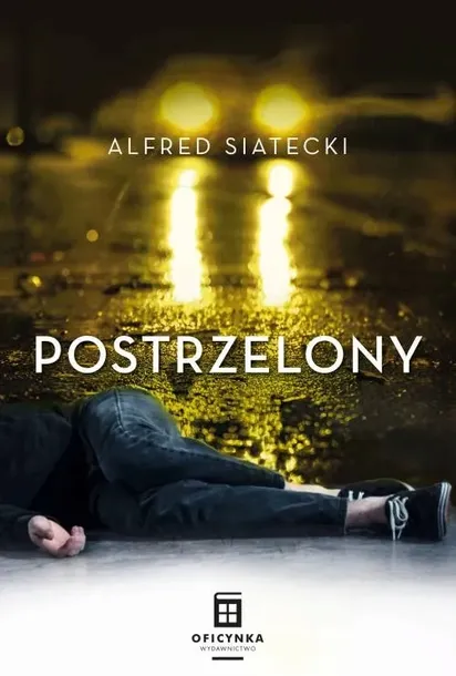 postrzelony-t-1-oficynka-tytul-postrzelony