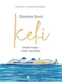 kefi-greckie-wyspy-smaki-i-opowiesci-wielka-litera