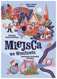 miejsca-we-wroclawiu-ilustrowany-przewodnik-dla