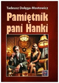 pamietnik-pani-hanki-br-tadeusz-dolega-mostowicz