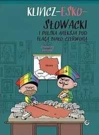 klincz-esko-slowacki-i-polska-aneksja-pod-flaga