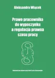 prawo-pracownika-do-wypoczynku-a-regulacja-prawna-wydawnictwo-wydawnictwo-uniwersytetu-marii-curie-sklodowskiej-w-lublinie
