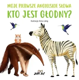 kto-jest-glodny-moje-pierwsze-angielskie-slowa-j