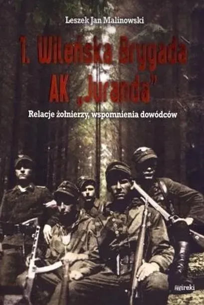 1-wilenska-brygada-ak-juranda