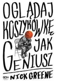 ogladaj-koszykowke-jak-geniusz-sine-qua-non