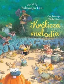 opowiesci-z-bukowego-lasu-t-4-krolicza-melodia