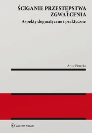sciganie-przestepstwa-zgwalcenia-wolters-kluwer
