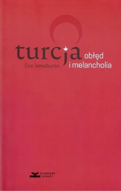 turcja-obled-i-melancholia-debit-autor-ece-temelkuran