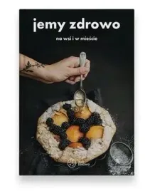 jemy-zdrowo-na-wsi-i-w-miescie