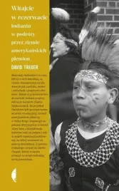witajcie-w-rezerwacie-indianin-w-podrozy-przez