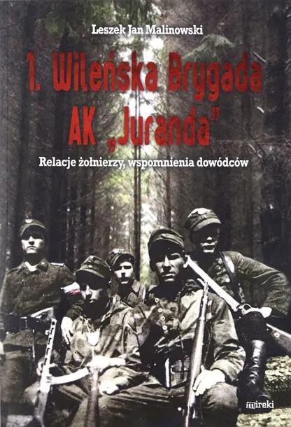 1-wilenska-brygada-ak-juranda-wydawnictwo-inne