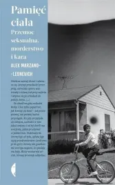 pamiec-ciala-przemoc-seksualna-morderstwo-i-kara