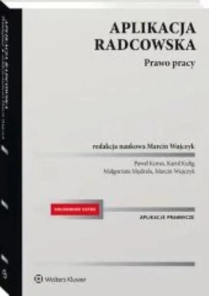 aplikacja-radcowska-prawo-pracy-wydawnictwo-wolters-kluwer-polska