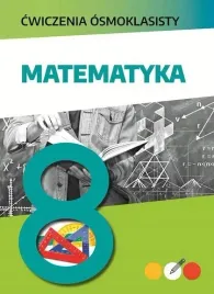 cwiczenia-osmoklasisty-matematyka