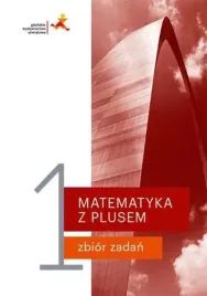 matematyka-z-plusem-lo-1-zbior-zadan-w-2019-gwo