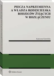 piecza-naprzemienna-a-wladza-rodzicielska-rodzicow