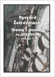 gamy-i-pasaze-na-saksofon-zeszyt-1-wydawnictwo-m