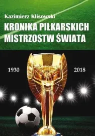kronika-pilkarskich-mistrzostw-swiata-1930-2018