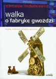 walka-o-fabryke-gwozdzi-stan-nowy