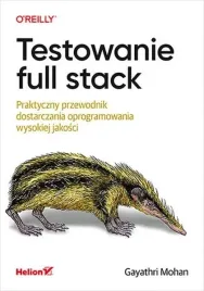 testowanie-full-stack-praktyczny-przewodnik-h