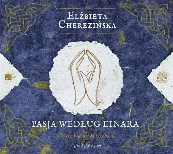 pasja-wedlug-einara-audiobook-autor-elzbieta-cherezinska