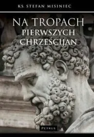 na-tropach-pierwszych-chrzescijan