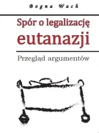 spor-o-legalizacje-eutanazji