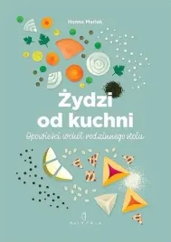 zydzi-od-kuchni-opowiesci-wokol-rodzinnego-stolu
