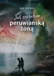jak-zostalam-peruwianska-zona
