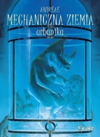 mechaniczna-ziemia-t-3-urbanika