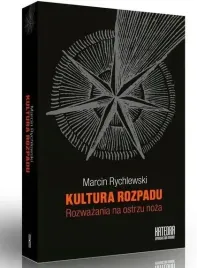 kultura-rozpadu-rozwazania-na-ostrzu-noza