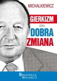 gierkizm-czyli-dobra-zmiana