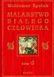malarstwo-bialego-czlowieka-t-4-w-lysiak