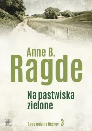 saga-rodziny-neshov-t-3-na-pastwiska-zielone