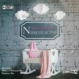miedzy-nami-milosc-t-3-nierozlaczni-audiobook-sto