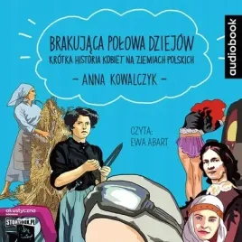 brakujaca-polowa-dziejow-audiobook-storybox