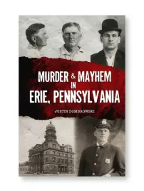murder-and-mayhem-in-erie-pennsylvania-reportaz-historia-w-jezyku-angielskim