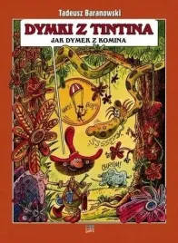 dymki-z-tintina-jak-dymek-z-komina-kultura-gniew