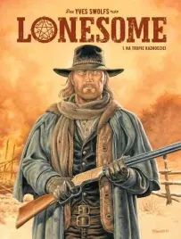 lonesome-t-1-na-tropie-kaznodziei